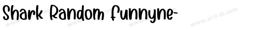 Shark Random Funnyne字体转换